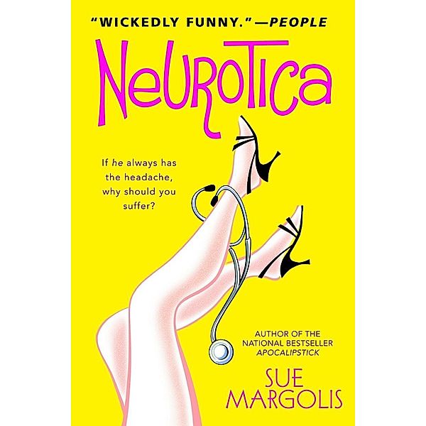 Neurotica, Sue Margolis
