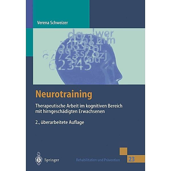 Neurotraining / Rehabilitation und Prävention Bd.23, Verena Schweizer