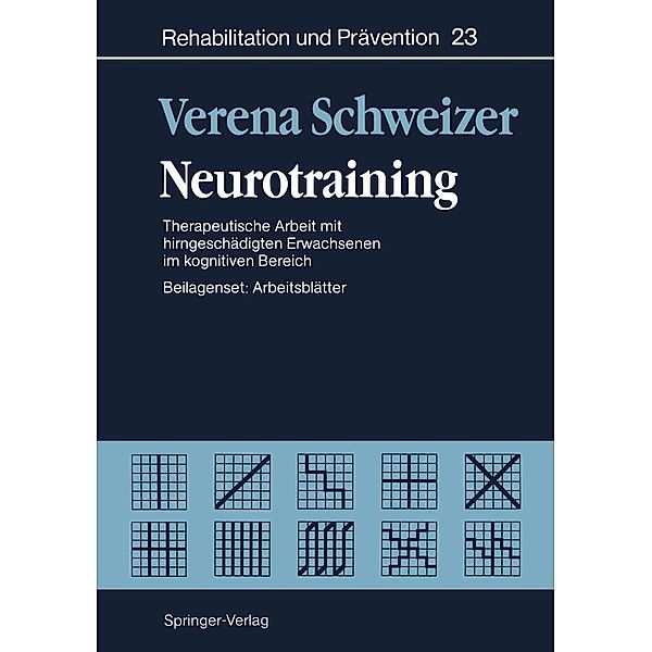 Neurotraining / Schriftenreihe der Bundeszentrale für politische Bildung, Bonn Bd.23, Verena Schweizer