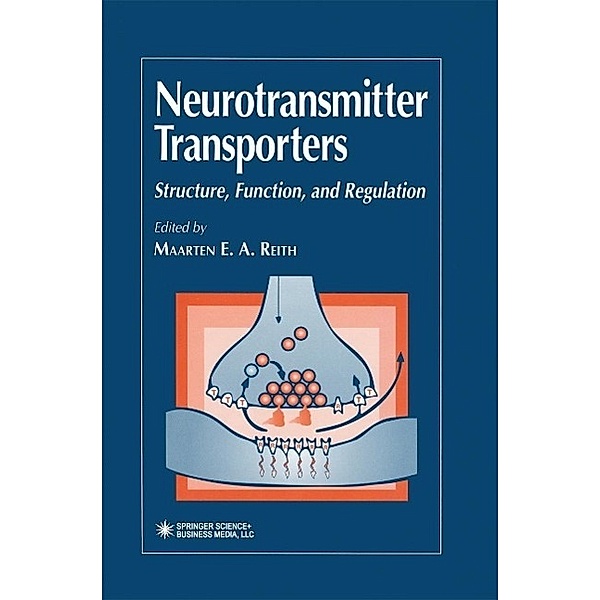Neurotransmitter Transporters / Contemporary Neuroscience