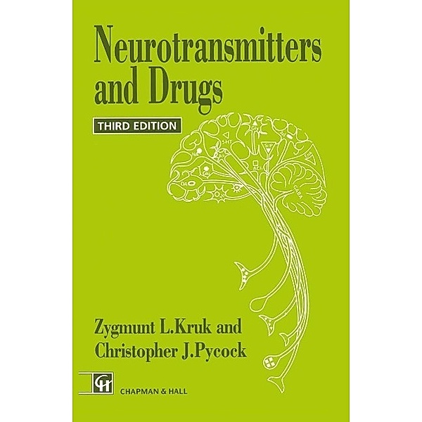 Neurotransmitters and Drugs / Croom Helm Biology in Medicine Series, Z. L. Kruk, C. Pycock