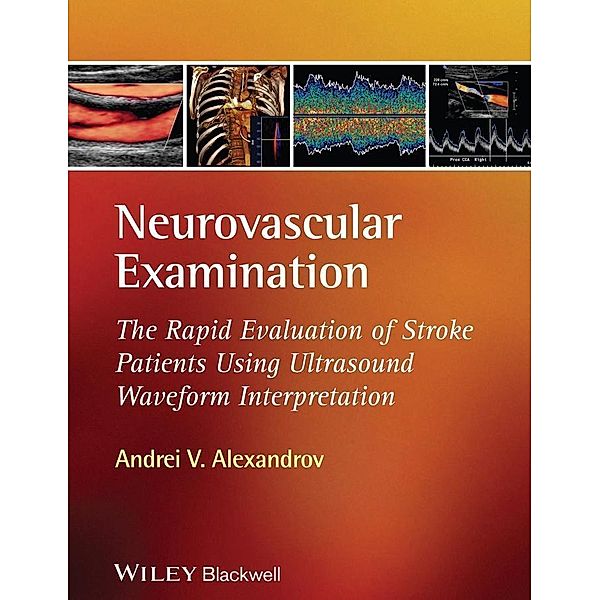 Neurovascular Examination, Andrei V. Alexandrov