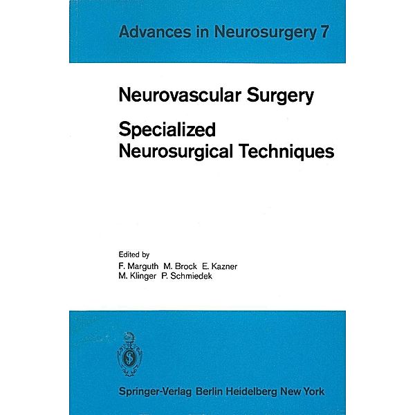 Neurovascular Surgery / Advances in Neurosurgery Bd.7