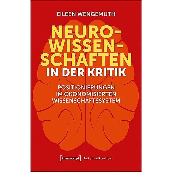 Neurowissenschaften in der Kritik, Eileen Wengemuth