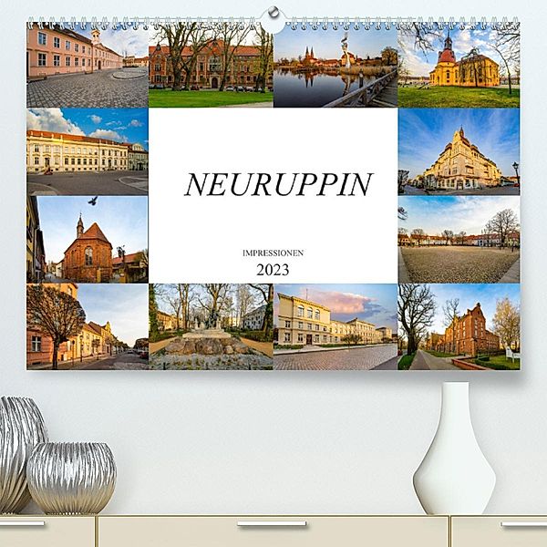Neuruppin Impressionen (Premium, hochwertiger DIN A2 Wandkalender 2023, Kunstdruck in Hochglanz), Dirk Meutzner