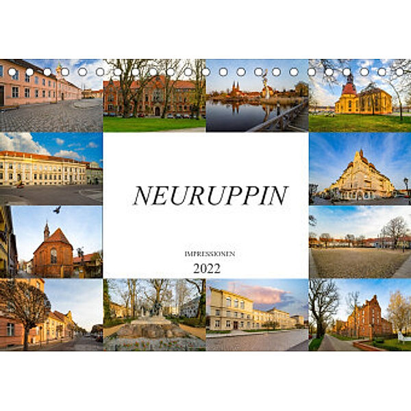 Neuruppin Impressionen (Tischkalender 2022 DIN A5 quer), Dirk Meutzner