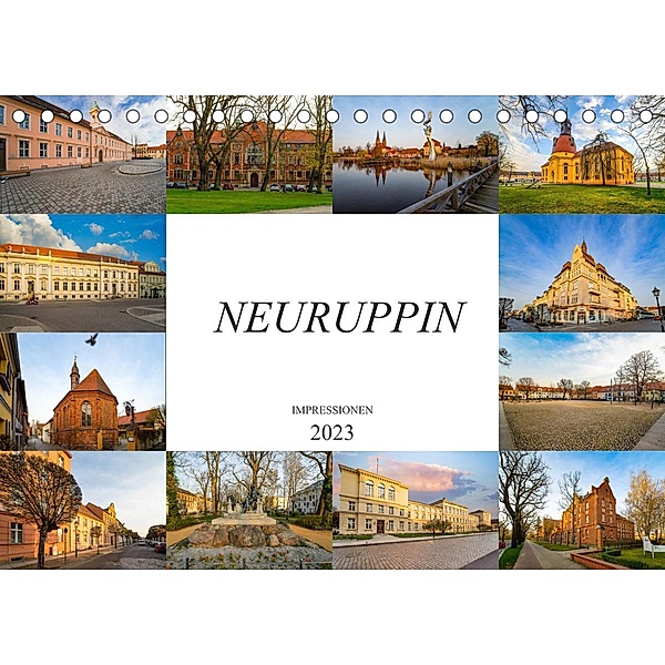 Neuruppin Impressionen (Tischkalender 2023 DIN A5 quer), Dirk Meutzner