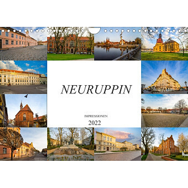 Neuruppin Impressionen (Wandkalender 2022 DIN A4 quer), Dirk Meutzner