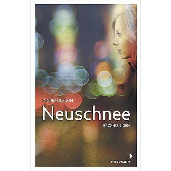 Neuschnee, Ingrid Olsson