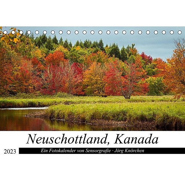 Neuschottland, Kanada (Tischkalender 2023 DIN A5 quer), Sensorgrafie · Jörg Knörchen