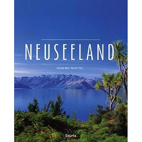 Neuseeland, Christian Heeb, Roland F. Karl