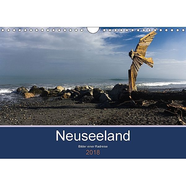 Neuseeland 2018 - Bilder einer Radreise (Wandkalender 2018 DIN A4 quer), Wiebke Schröder