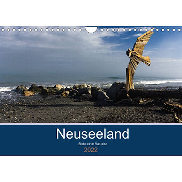 Neuseeland 2022 - Bilder einer Radreise (Wandkalender 2022 DIN A4 quer), Lille Ulven Photography - Wiebke Schröder