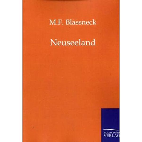 Neuseeland, M. F. Blassneck