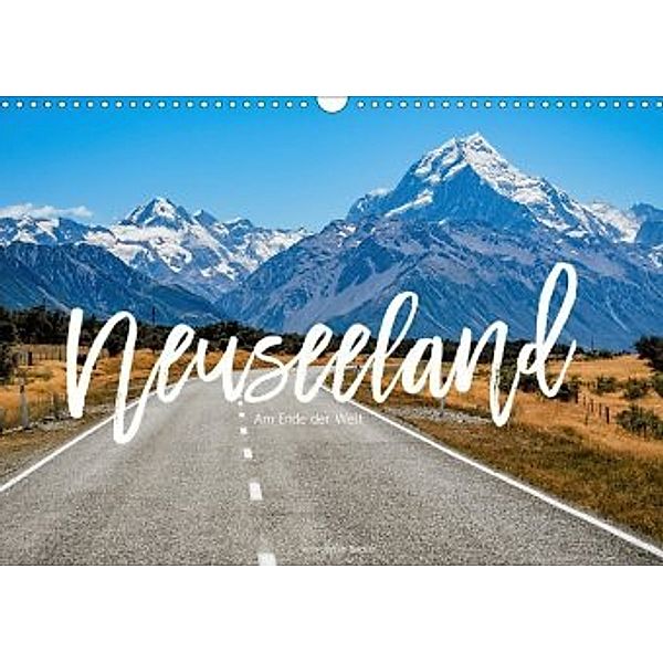 Neuseeland - Am Ende der Welt (Wandkalender 2020 DIN A3 quer), Stefan Becker