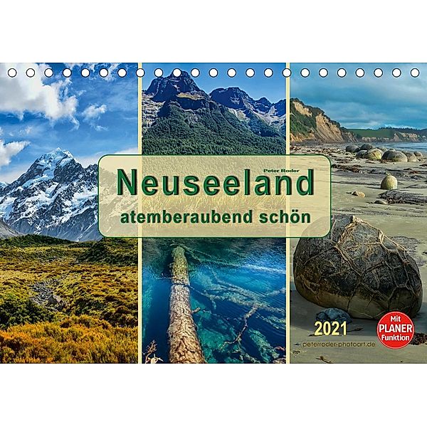 Neuseeland - atemberaubend schön (Tischkalender 2021 DIN A5 quer), Peter Roder