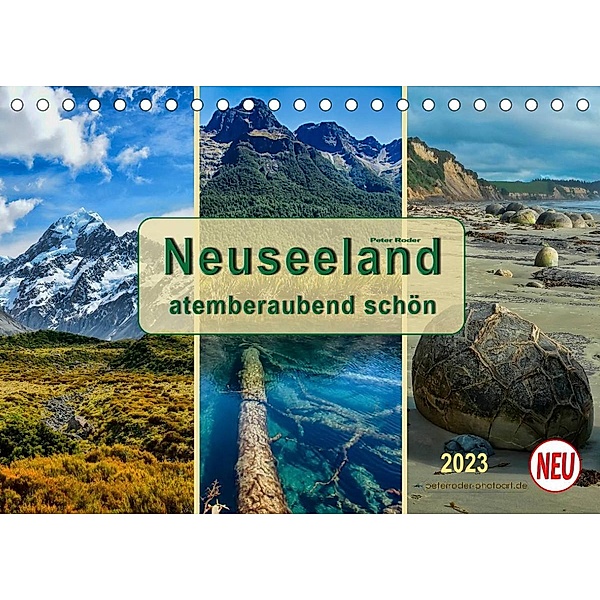 Neuseeland - atemberaubend schön (Tischkalender 2023 DIN A5 quer), Peter Roder