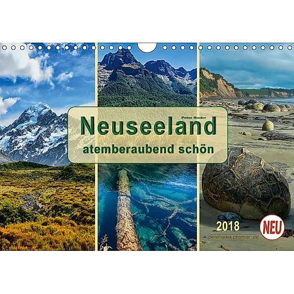 Neuseeland - atemberaubend schön (Wandkalender 2018 DIN A4 quer), Peter Roder