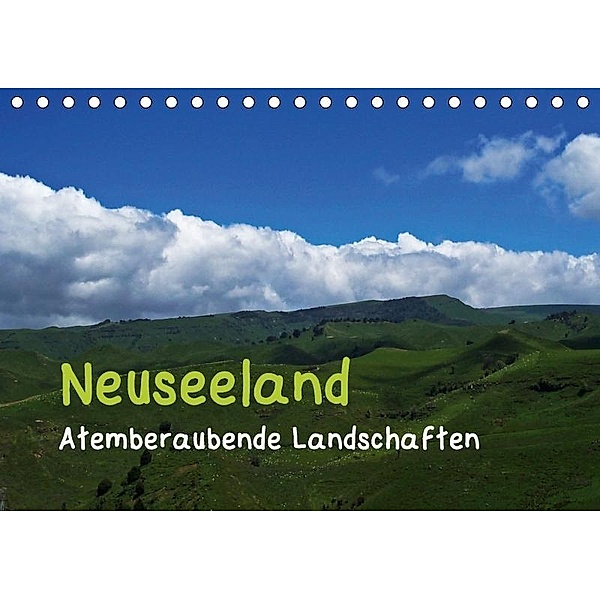 Neuseeland - Atemberaubende Landschaften (Tischkalender 2017 DIN A5 quer), Ingo Paszkowsky