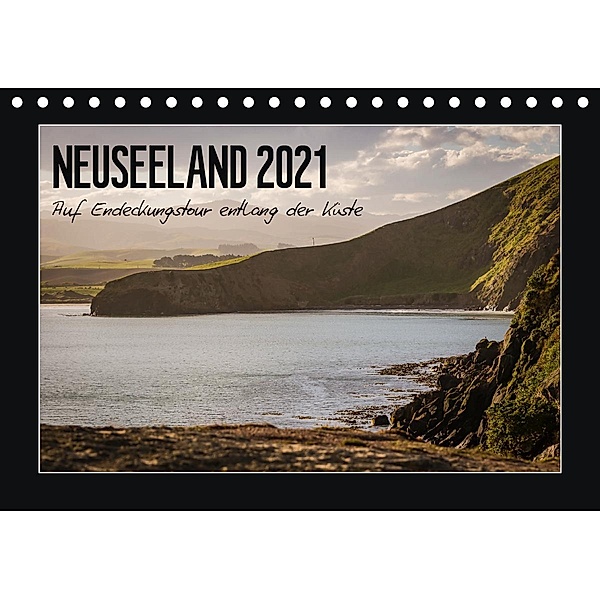 Neuseeland - Auf Entdeckungstour entlang der Küste (Tischkalender 2021 DIN A5 quer), Angela Kirchner