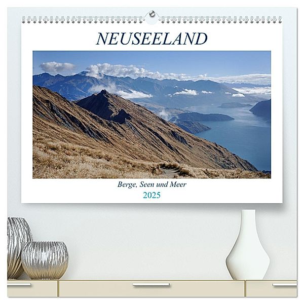 Neuseeland - Berge, Seen und Meer (hochwertiger Premium Wandkalender 2025 DIN A2 quer), Kunstdruck in Hochglanz, Calvendo, Alexa Gothe