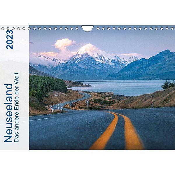 Neuseeland - Das andere Ende der Welt (Wandkalender 2023 DIN A4 quer), Alexander Höntschel