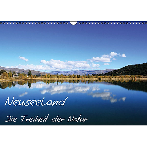 Neuseeland - Die Freiheit der Natur (Wandkalender 2019 DIN A3 quer), Bremer auf Reisen