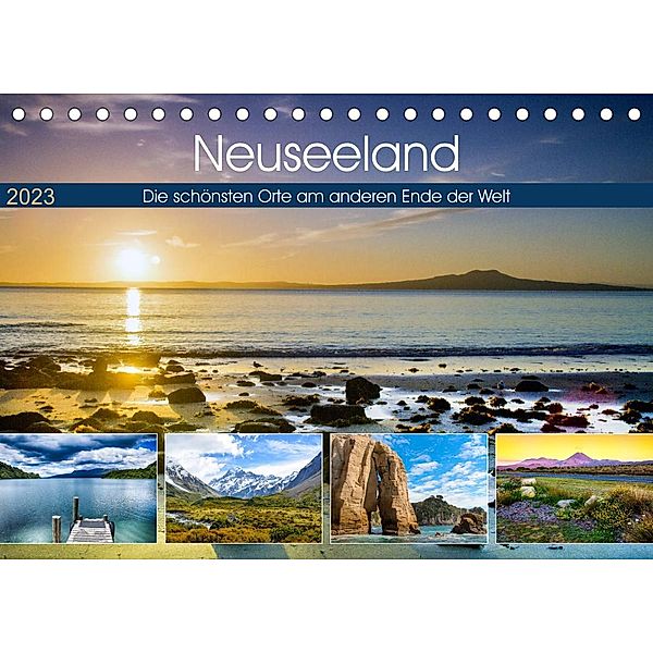 Neuseeland - Die schönsten Orte am anderen Ende der Welt (Tischkalender 2023 DIN A5 quer), Christian Bosse