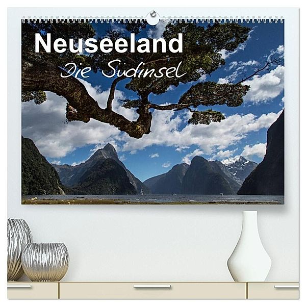 Neuseeland - Die Südinsel (hochwertiger Premium Wandkalender 2024 DIN A2 quer), Kunstdruck in Hochglanz, Ferry Böhme