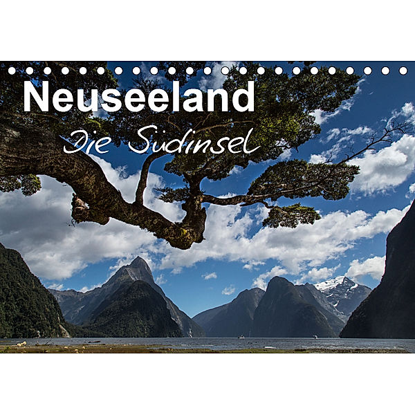 Neuseeland - Die Südinsel (Tischkalender 2019 DIN A5 quer), Ferry BÖHME