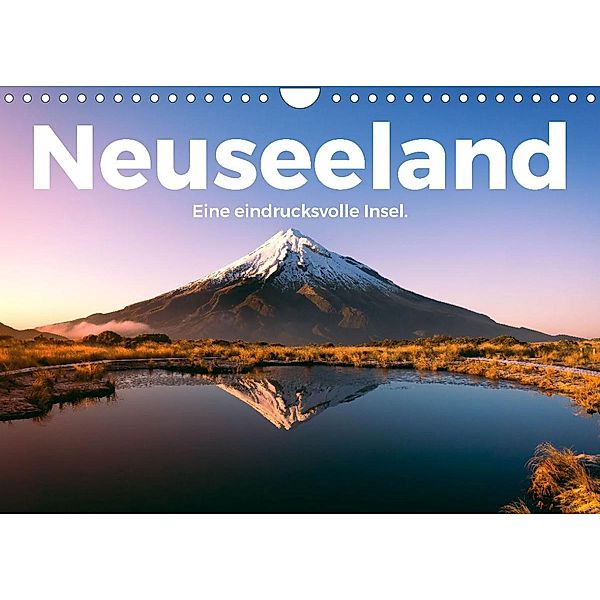 Neuseeland - Eine eindrucksvolle Insel. (Wandkalender 2023 DIN A4 quer), M. Scott