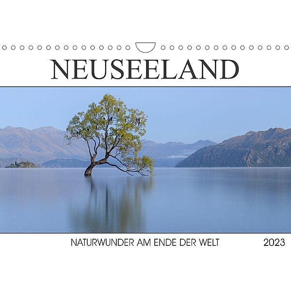 Neuseeland - Naturwunder am Ende der Welt (Wandkalender 2023 DIN A4 quer), Christian Heeb