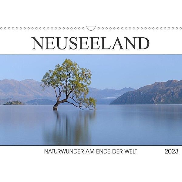 Neuseeland - Naturwunder am Ende der Welt (Wandkalender 2023 DIN A3 quer), Christian Heeb