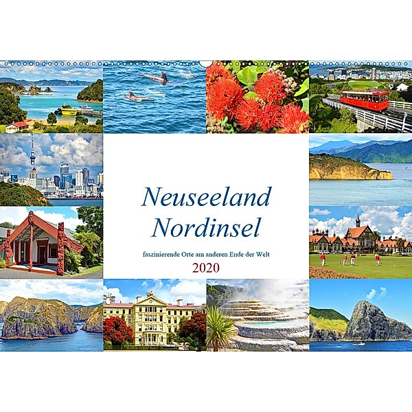 Neuseeland Nordinsel - faszinierende Orte am anderen Ende der Welt (Wandkalender 2020 DIN A2 quer), Nina Schwarze
