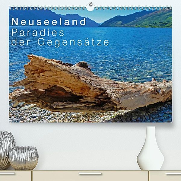 Neuseeland - Paradies der Gegensätze / CH-Version (Premium-Kalender 2020 DIN A2 quer), Nico Schaefer