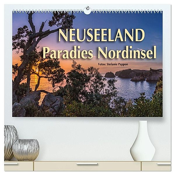 Neuseeland - Paradies Nordinsel (hochwertiger Premium Wandkalender 2024 DIN A2 quer), Kunstdruck in Hochglanz, Stefanie Pappon