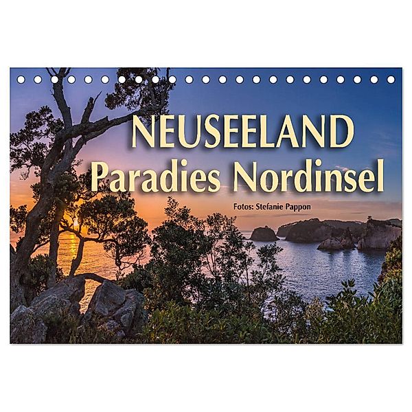 Neuseeland - Paradies Nordinsel (Tischkalender 2024 DIN A5 quer), CALVENDO Monatskalender, Stefanie Pappon