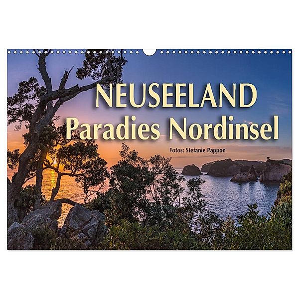 Neuseeland - Paradies Nordinsel (Wandkalender 2024 DIN A3 quer), CALVENDO Monatskalender, Stefanie Pappon