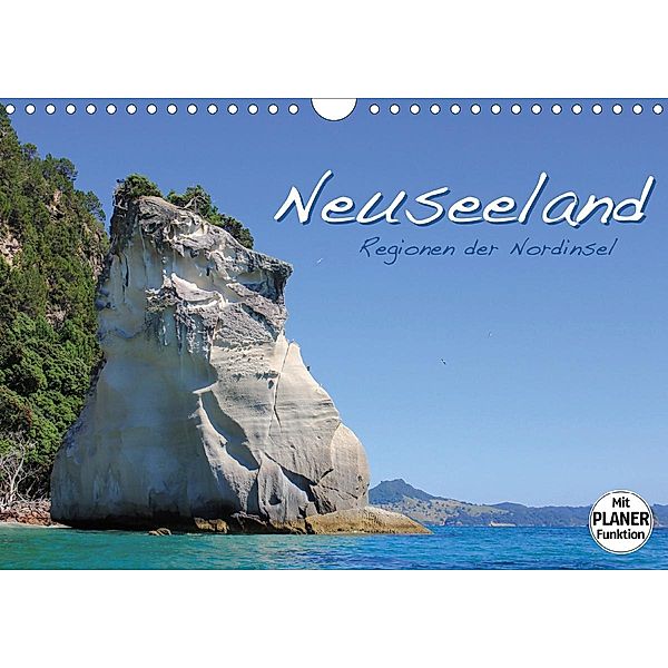 Neuseeland - Regionen der Nordinsel (Wandkalender 2021 DIN A4 quer), Jana Thiem-Eberitsch