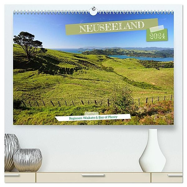 Neuseeland - Regionen Waikato und Bay of Plenty (hochwertiger Premium Wandkalender 2024 DIN A2 quer), Kunstdruck in Hochglanz, DAY Investments Ltd.