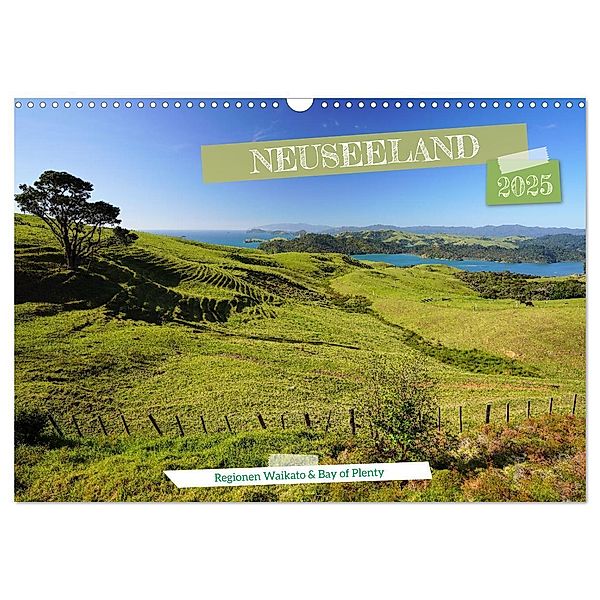 Neuseeland - Regionen Waikato und Bay of Plenty (Wandkalender 2025 DIN A3 quer), CALVENDO Monatskalender, Calvendo, DAY Investments Ltd.