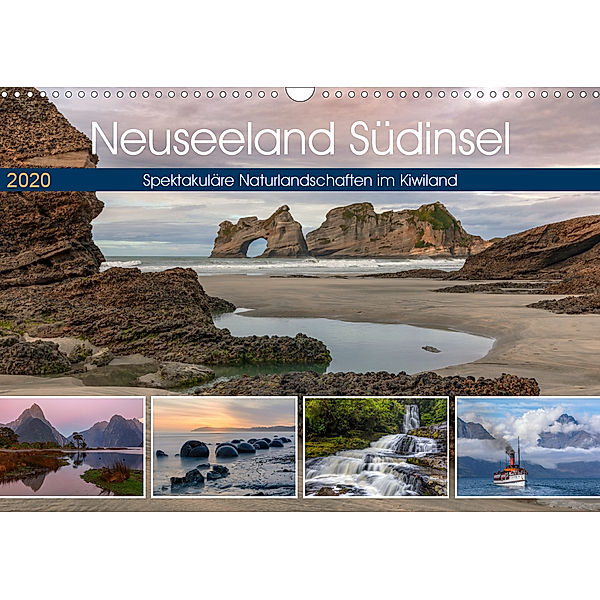 Neuseeland Südinsel - Spektakuläre Naturlandschaften im Kiwiland (Wandkalender 2020 DIN A3 quer), Joana Kruse