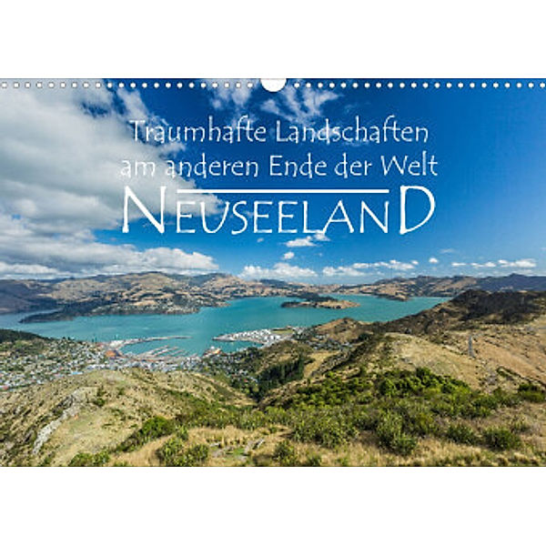 Neuseeland - Traumhafte Landschaften am anderen Ende der Welt (Wandkalender 2022 DIN A3 quer), Werner Moller