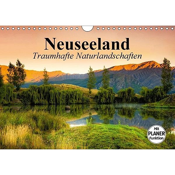 Neuseeland. Traumhafte Naturlandschaften (Wandkalender 2017 DIN A4 quer), Elisabeth Stanzer