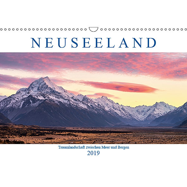 Neuseeland: Traumlandschaft zwischen Meer und Bergen (Wandkalender 2019 DIN A3 quer), Sandra Schänzer