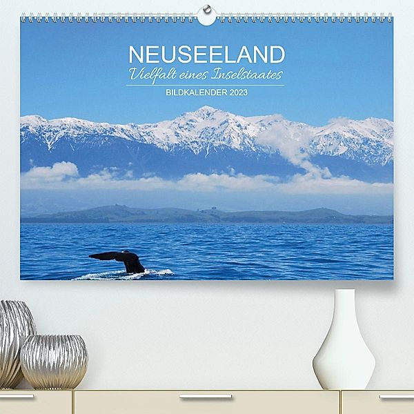 Neuseeland, Vielfalt eines Inselstaates, Bildkalender 2023 (Premium, hochwertiger DIN A2 Wandkalender 2023, Kunstdruck i, Susa Desh