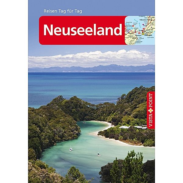 Neuseeland - VISTA POINT Reiseführer Reisen Tag für Tag / Reiseführer - Reisen Tag für Tag, Bruni Gebauer, Stefan Huy