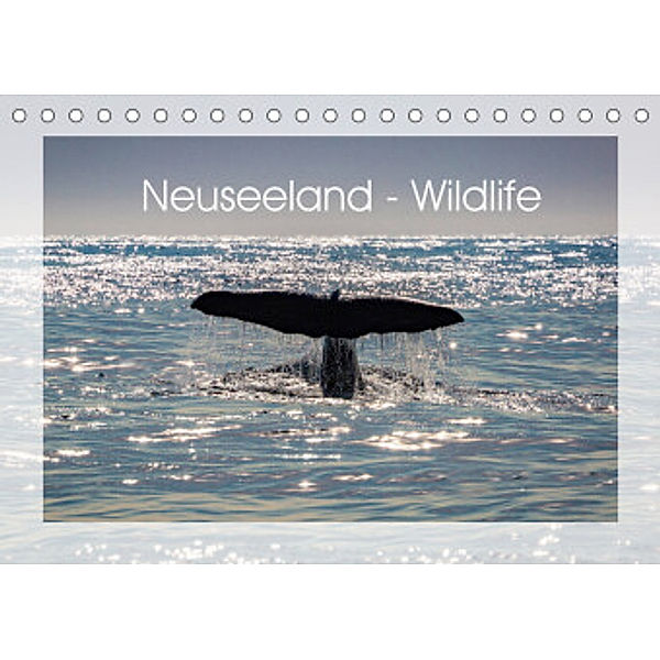 Neuseeland - Wildlife (Tischkalender 2022 DIN A5 quer), Peter Schürholz