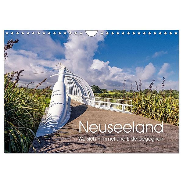 Neuseeland - Wo sich Himmel und Erde begegnen (Wandkalender 2025 DIN A4 quer), CALVENDO Monatskalender, Calvendo, Stephan Röger