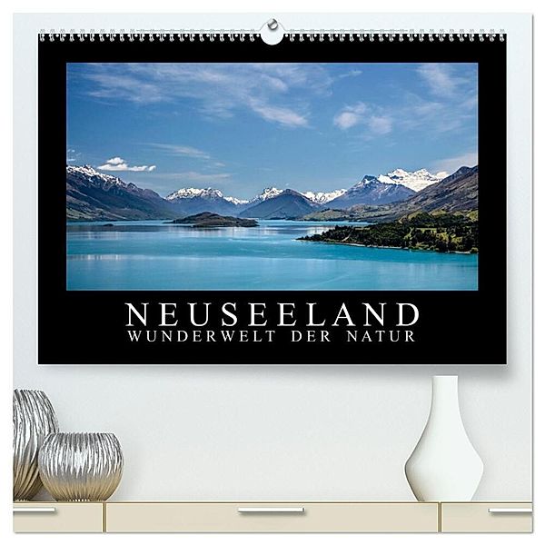 Neuseeland - Wunderwelt der Natur (hochwertiger Premium Wandkalender 2024 DIN A2 quer), Kunstdruck in Hochglanz, Christian Müringer